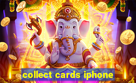 collect cards iphone